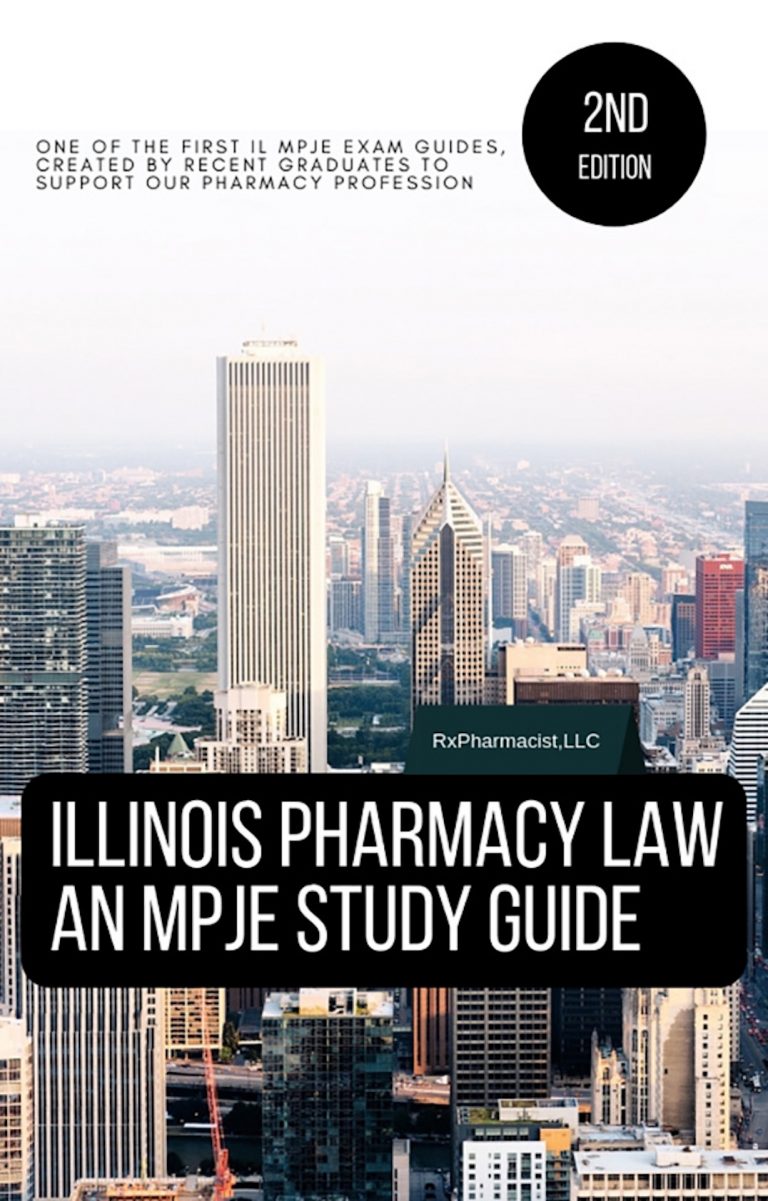 Illinois Pharmacy Law An MPJE Study Guide RxPharmacist