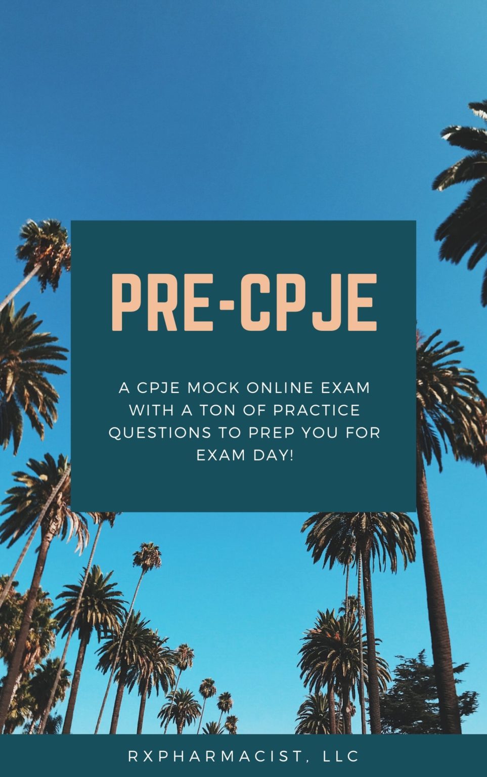 PreCPJE® A CPJE® Mock Exam RxPharmacist