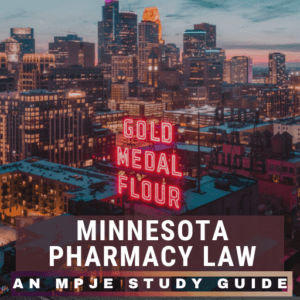 Minnesota Pharmacy Law: A MPJE® Online Preparatory Course